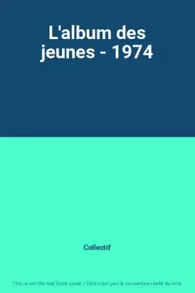 Couverture du produit · L'album des jeunes - 1974