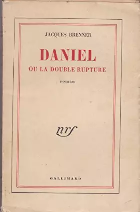 Couverture du produit · Daniel ou la double rupture.