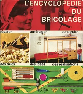 Couverture du produit · L'encyclopédie du bricolage