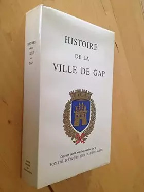 Couverture du produit · Histoire de la ville de Gap