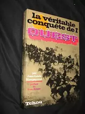 Couverture du produit · La véritable conquete de l'ouest