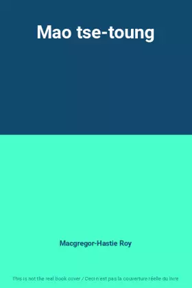 Couverture du produit · Mao tse-toung
