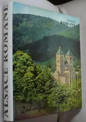 Couverture du produit · Alsace romane. collection zodiaque.