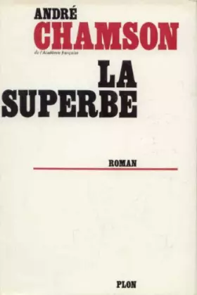 Couverture du produit · La superbe. roman.