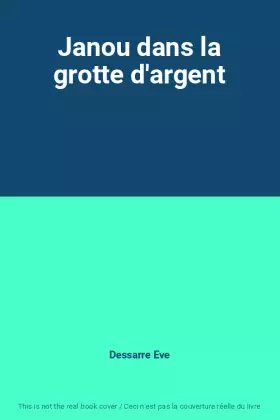 Couverture du produit · Janou dans la grotte d'argent