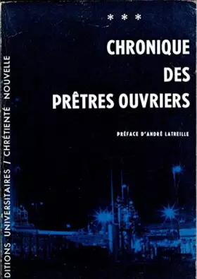 Couverture du produit · Chronique des prêtres ouvriers