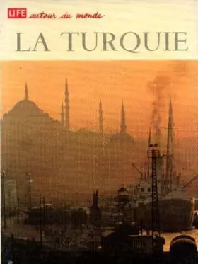 Couverture du produit · Life autour du monde : la turquie