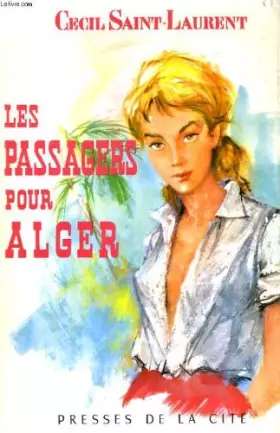 Couverture du produit · Les passagers pour alger