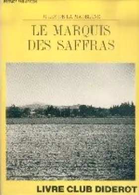 Couverture du produit · Le marquis de saffras