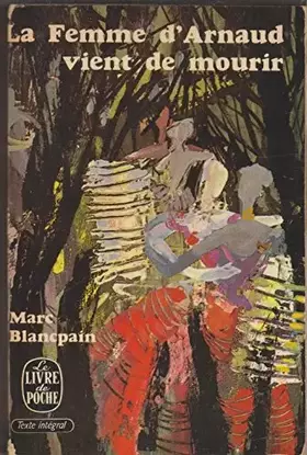 Couverture du produit · La femme d'arnaud vient de mourir