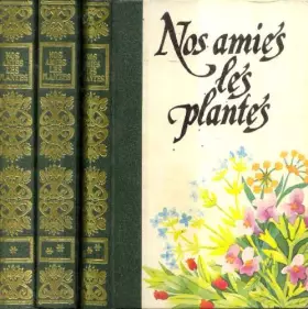 Couverture du produit · Nos amies les plantes
