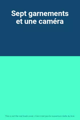 Couverture du produit · Sept garnements et une caméra