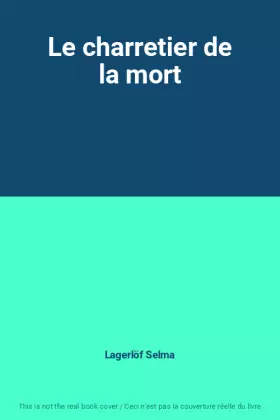 Couverture du produit · Le charretier de la mort