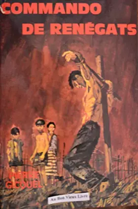 Couverture du produit · Commando de renégats. roman de guerre.