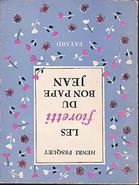 Couverture du produit · Les fioretti du bon pape jean.