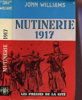 Couverture du produit · Mutinerie 1917