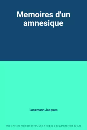 Couverture du produit · Memoires d'un amnesique