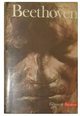 Couverture du produit · Ludwig van Beethoven : Génies et Réalités