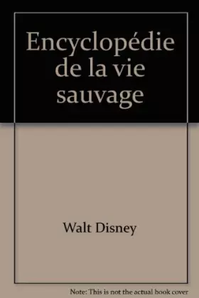 Couverture du produit · Encyclopédie de la vie sauvage