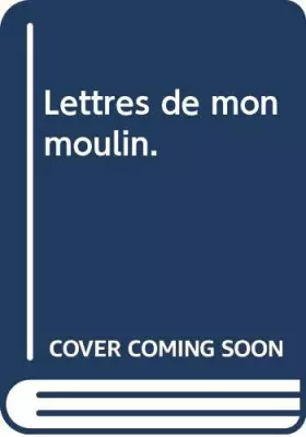 Couverture du produit · Lettres de mon moulin