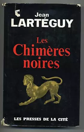 Couverture du produit · Les chimères noires - les presses de la cité 1963