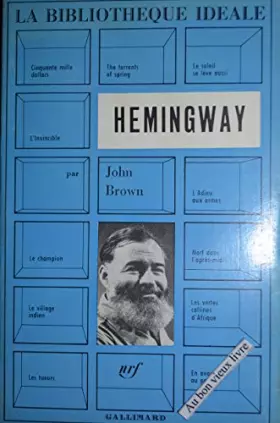 Couverture du produit · Hemingway - la bibliothèque idéale nrf gallimard 1961