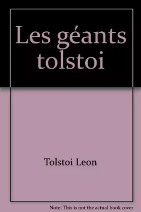 Couverture du produit · Les géants tolstoi