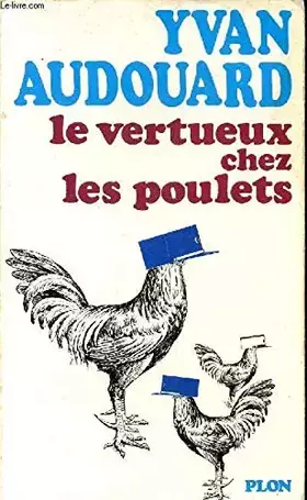 Couverture du produit · Le vertueux chez les poulets