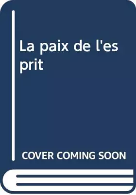 Couverture du produit · La paix de l'esprit
