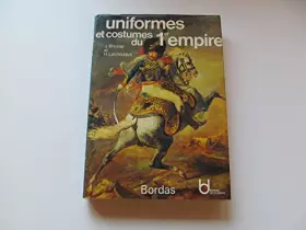 Couverture du produit · Uniformes et costumes du Premier Empire.