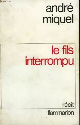 Couverture du produit · Le fils interrompu. récit.