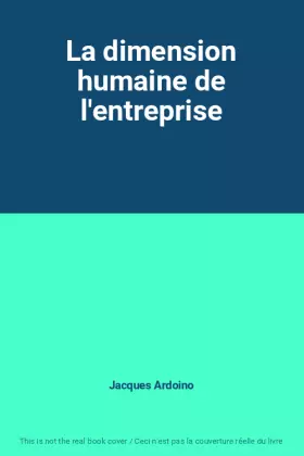 Couverture du produit · La dimension humaine de l'entreprise
