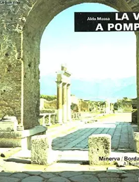 Couverture du produit · La vie à pompéi