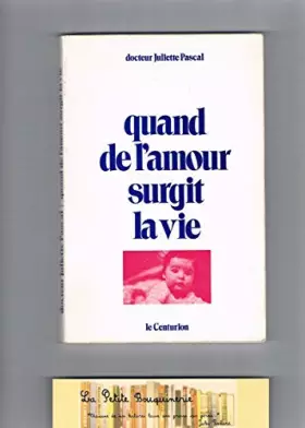Couverture du produit · Quand de l'amour surgit la vie
