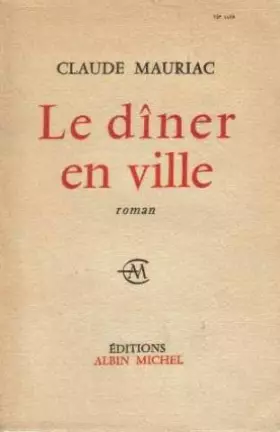 Couverture du produit · Le dîner en ville