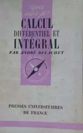 Couverture du produit · Que sais-je ? n°466 calcul différentiel et intégral