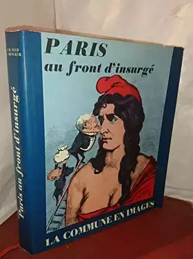 Couverture du produit · Paris au front d'insurgé.