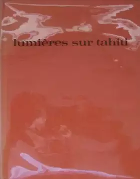 Couverture du produit · Lumières sur tahiti.
