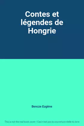 Couverture du produit · Contes et légendes de Hongrie