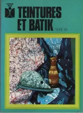 Couverture du produit · Teintures et Batik