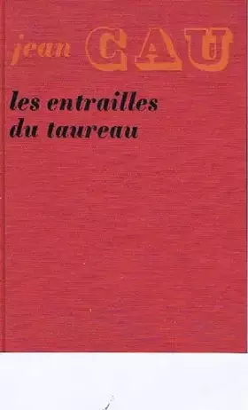Couverture du produit · Les entrailles du taureau