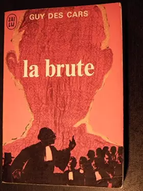 Couverture du produit · La brute