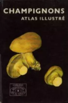 Couverture du produit · Champignons atlas illustre