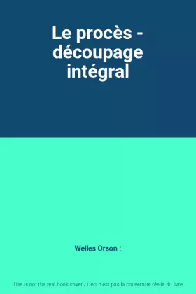 Couverture du produit · Le procès - découpage intégral