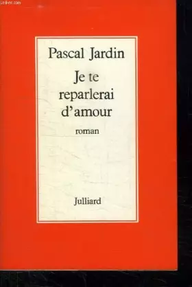 Couverture du produit · Je te reparlerai d'amour