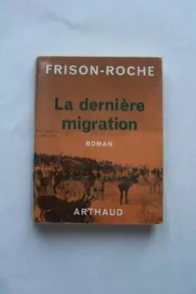 Couverture du produit · La dernière migration, tome 2 : lumière de l'arctique