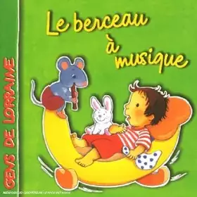 Couverture du produit · Le Berceau à musique