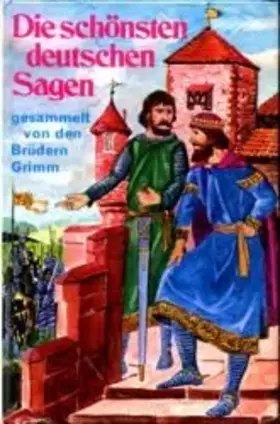 Couverture du produit · Die schönsten deutschen Sagen