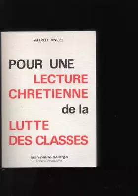 Couverture du produit · Pour une lecture chrétienne de la lutte des classes