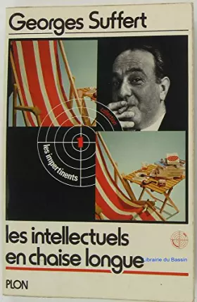 Couverture du produit · Les intellectuels en chaise longue
